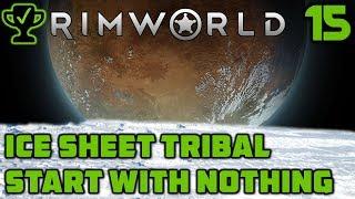 Combat Supplies - Rimworld Ice Sheet Tribal Ep. 15 [Rimworld Beta 18 Ice Sheet Challenge]