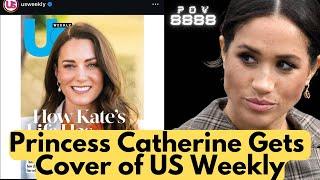 Princess Catherine Gets Cover of US Weekly