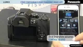 Cámaras Lumix: Como configurar y usar Panasonic Image App