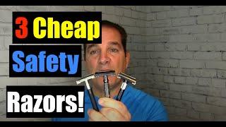 3 Cheap Safety Razors - Shaving On a Budget!