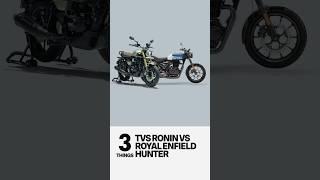 TVS Ronin vs Royal Enfield Hunter? | TVS Ronin FAQ #8