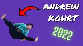 BEST OF ANDREW KOHRT 2022