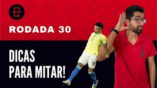 DICAS CARTOLA 2024 | RODADA 30: JESUS POUPADO?