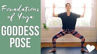 Goddess Pose - Foundations of Yoga