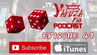 Yakuza Fan Podcast: Episode 41