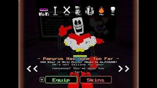 Undertale Infinity: Papyrus Has Gone Too Far