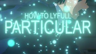 How To Lyfull - Particular (After Effects AMV Trapcode Particular Tutorial)