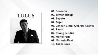 Tulus - Playlist 10 Lagu Terbaik 2022 | Full Album