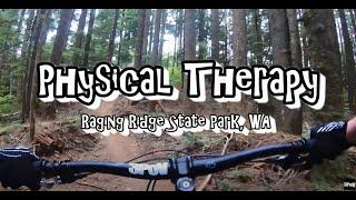 Physical Therapy | Mountain Bike Raging River State Forest, WA
