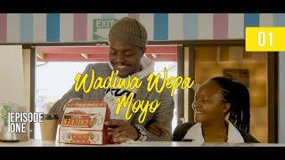 Wadiwa Wepa Moyo S2 Ep 1