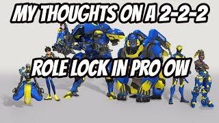 My Thoughts on a 2-2-2 Role Lock Coming to the Overwatch League