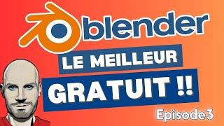 BLENDER - Logiciel 3D 100% GRATUIT  !