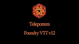 Token Teleporters - Foundry v12