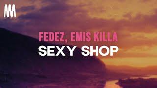 Fedez, Emis Killa - SEXY SHOP (Testo/Lyrics)