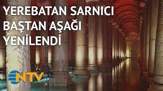 @NTV Yerebatan Sarnıcı restorasyonunda sona gelindi