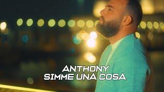 Anthony - Simme Una Cosa -  2024