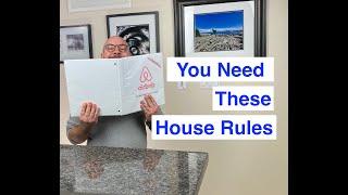 Part 2 of 3 - How to Attract the Best Guests by Having Solid House Rules for Your Airbnb Business