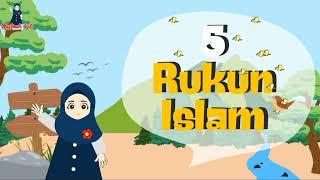 Lagu Anak Islami - 5 rukun Islam| lima rukun Islam| lagu anak rukun Islam ada 5