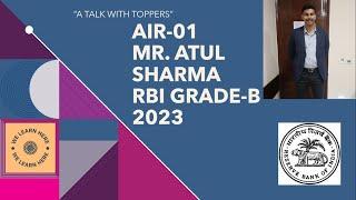 A Talk with Toppers | AIR-01 RBI GRADE-B 2023 | Mr. Atul Sharma | @we_learn_here