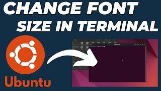 How to increase font size in Ubuntu terminal tutorial