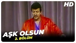 Aşk Olsun | 2. Bölüm (1974)