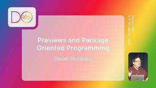 Previews and Package Oriented Programming - Daniel Steinberg - Do iOS 2022 (English)