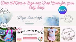 How to Make a Logo and Banner for Etsy Shop Using Canva / Small Business Tips / Etsy Tutorial