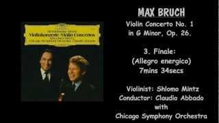 MAX BRUCH - Violin Concerto No 1, in G Minor. Op. 26. - SHLOMO MINTZ/Claudio Abbado/Chicago Symphony