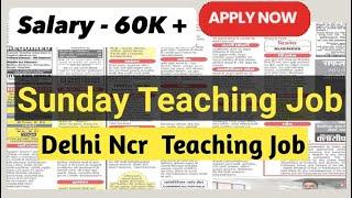 Sunday Jobs | Today’s teaching and non teaching jobs | DPS | Recruitment 2025