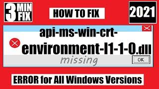 [𝟚𝟘𝟚𝟙] How To Fix api-ms-win-crt-environment-l1-1-0.dll Missing Error Windows 10 32 bit/64 bit 