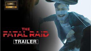 THE FATAL RAID (2021) US Trailer | Patrick Tam Action Thriller Movie | Movie Magazine