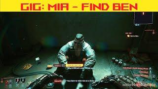 Cyberpunk 2077 GIG: MIA - Find and save Benedict (Netrunner V)