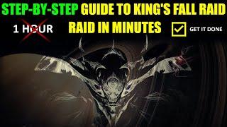 Destiny 2: KING'S FALL STEP-BY-STEP Complete Raid Guide - RAID IN MINUTES!