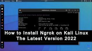 How To Install Ngrok in Kali Linux [[ Setup Authtoken Ngrok ]] Full Tutorial | 2022