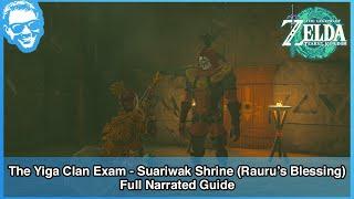 Suariwak Shrine (Rauru's Blessing) - Full Narrated Guide - Tears of the Kingdom