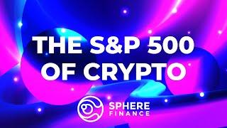 How is Sphere the S&P 500 of Crypto?