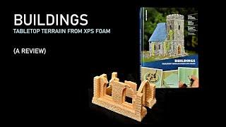 Buildings   Tabletop Terrain from XPS Foam - A review