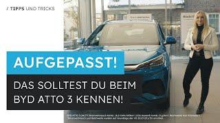 Dein perfekter START im BYD ATTO 3 *  - Ersteinrichtung, Assistenzsysteme, Tipps und Tricks 