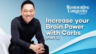 Increase your Brain Power with Carbs (Part 1)