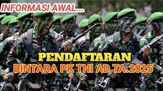 PENDAFTARAN BINTARA PK TNI AD TA.2025