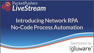 Introducing Network RPA No-Code Process Automation