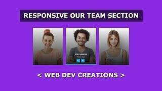 Responsive our team section using Html, Css and Bootstrap