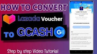 How to Convert Lazada Voucher to Gcash | Step by step Video Tutorial