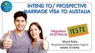 Intend to / Prospective Marriage visa to Australia | Partner / Marriage Visa