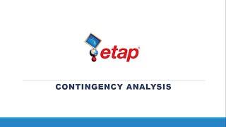 Contingency Analysis of Power system- Using ETAP