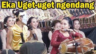 EKA UGET-UGET NGENDANG DI GARAP DALANGE LIMBUKAN LUCU FT GARENG TRALALA