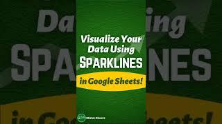 Sparklines in Google Sheets 