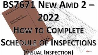 BS7671 New Amd 2 - 2022 How to Complete a Schedule of Inspections on the New EIC