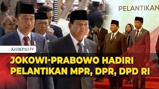 Jokowi Didampingi Prabowo Tiba Hadiri Pelantikan Anggota MPR, DPR dan DPD RI 2024-2029