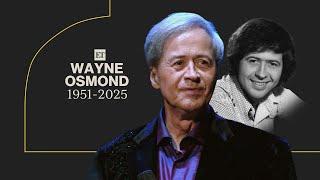 Wayne Osmond, of The Osmonds, Dead at 73